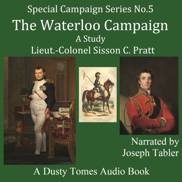The Waterloo Campaign - A Study, eAudiobook MP3 eaudioBook