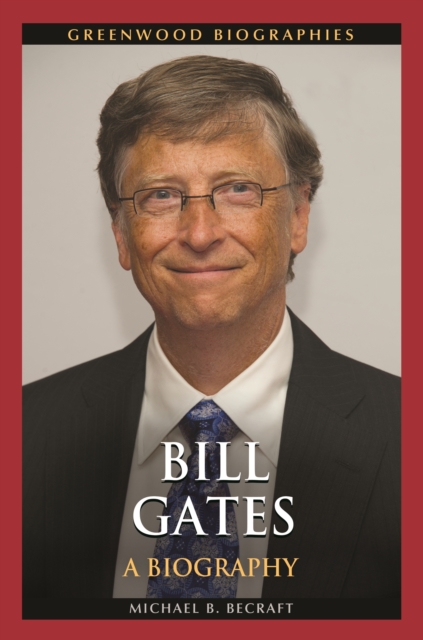 Bill Gates : A Biography, EPUB eBook