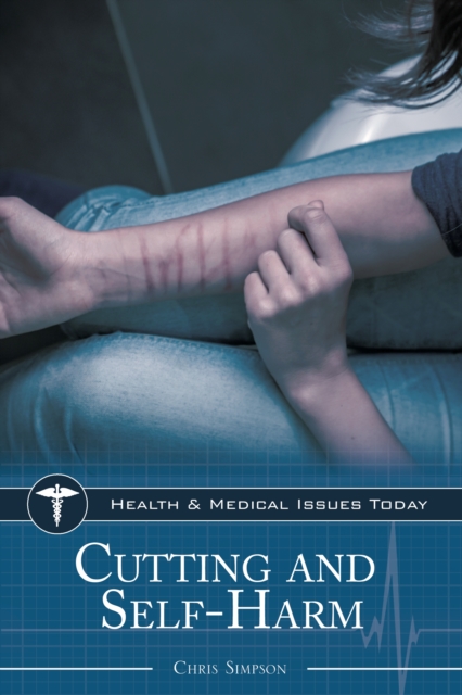 Cutting and Self-Harm, EPUB eBook