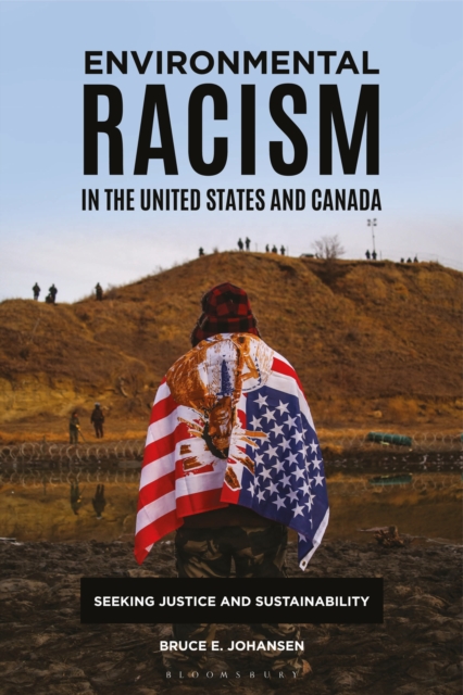 Environmental Racism in the United States and Canada : Seeking Justice and Sustainability, EPUB eBook