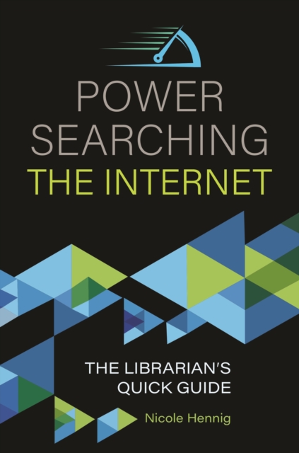 Power Searching the Internet : The Librarian's Quick Guide, EPUB eBook