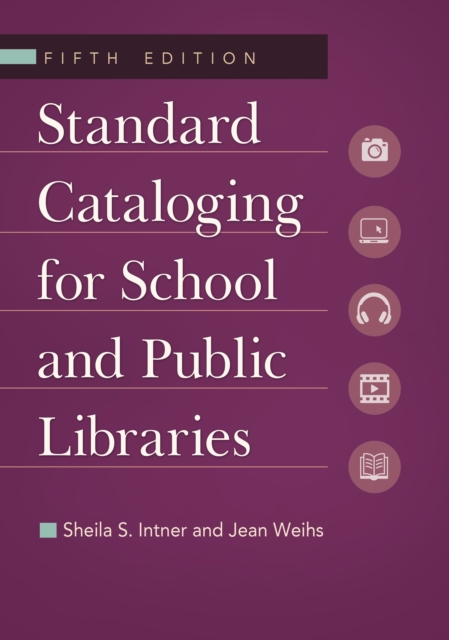 Standard Cataloging for School and Public Libraries, EPUB eBook