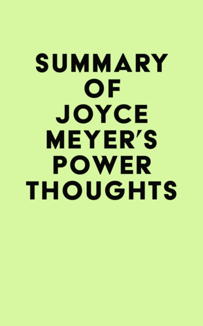 Summary of Joyce Meyer's Power Thoughts, EPUB eBook