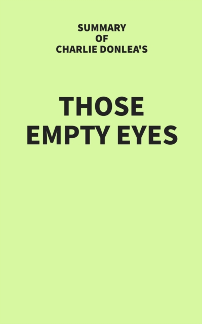 Summary of Charlie Donlea's Those Empty Eyes, EPUB eBook