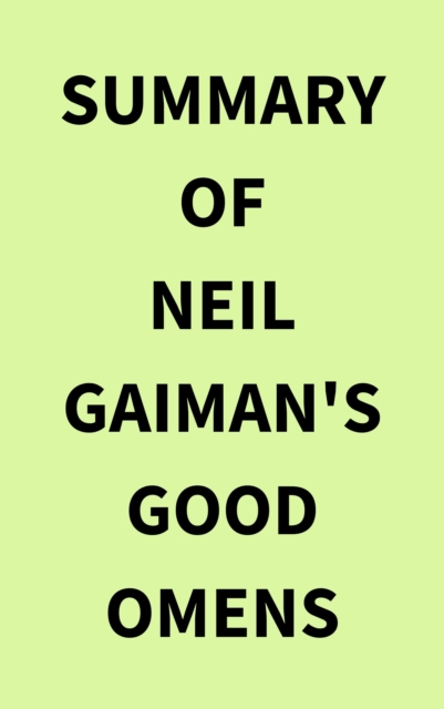 Summary of Neil Gaiman's Good Omens, EPUB eBook