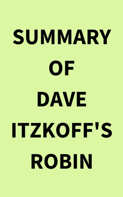 Summary of Dave Itzkoff's Robin, EPUB eBook