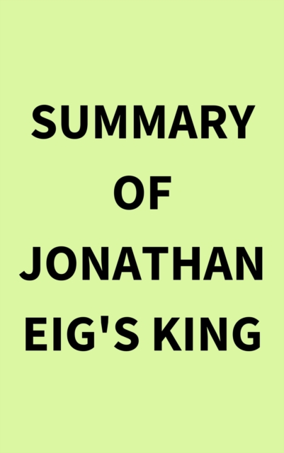 Summary of Jonathan Eig's King, EPUB eBook
