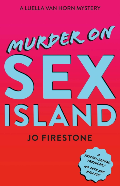 Murder on Sex Island : A Luella van Horn Mystery, EPUB eBook