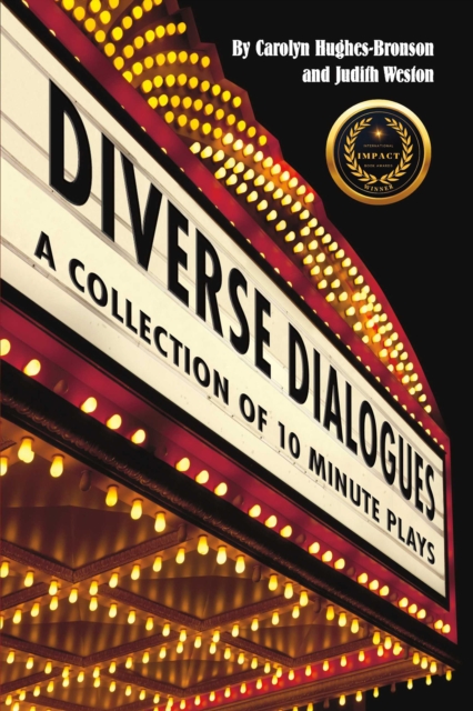 Diverse Dialogues : A Collection of 10 Minute Plays, EPUB eBook
