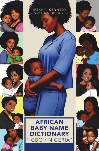 AFRICAN BABY NAME DICTIONARY "IGBO / NIGERIA", EPUB eBook