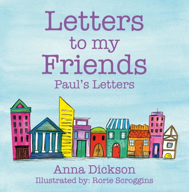 Letters to my Friends : Paul's Letters, EPUB eBook