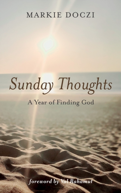 Sunday Thoughts : A Year of Finding God, EPUB eBook