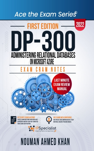 DP-300 Administering Relational Databases on Microsoft Azure : Exam Cram Notes, EPUB eBook