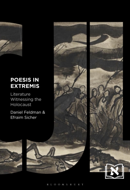Poesis in Extremis : Literature Witnessing the Holocaust, PDF eBook