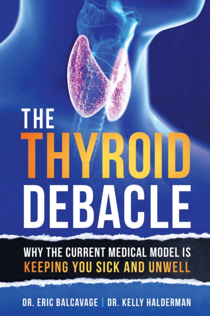 The Thyroid Debacle, EPUB eBook