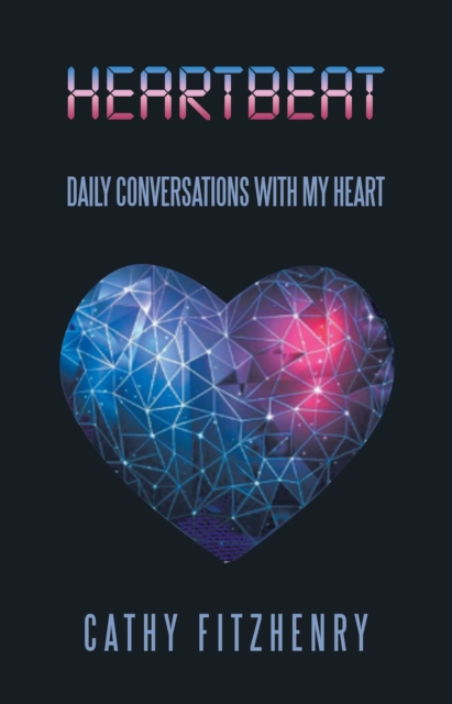 Heartbeat Daily Conversations with My Heart, EPUB eBook