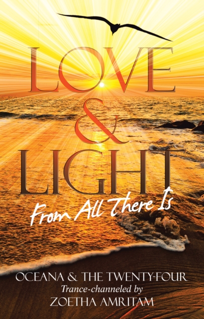 Love & Light From All There Is, EPUB eBook