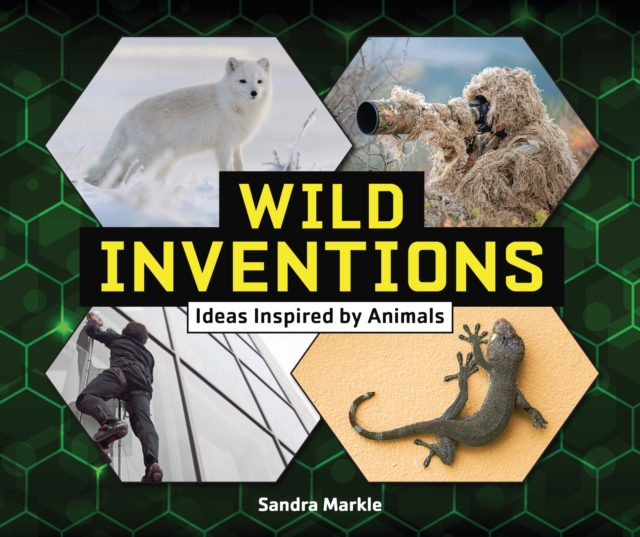 Wild Inventions : Ideas Inspired by Animals, PDF eBook