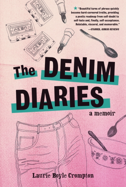 The Denim Diaries : A Memoir, PDF eBook