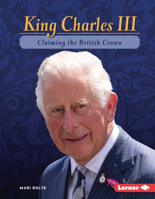 King Charles III : Claiming the British Crown, PDF eBook