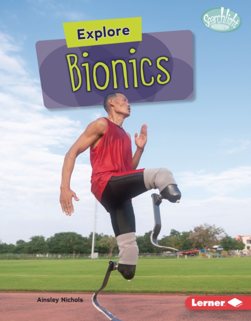 Explore Bionics, EPUB eBook