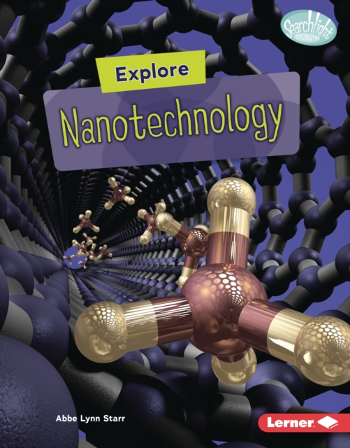 Explore Nanotechnology, EPUB eBook