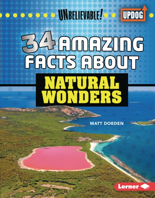 34 Amazing Facts about Natural Wonders, PDF eBook