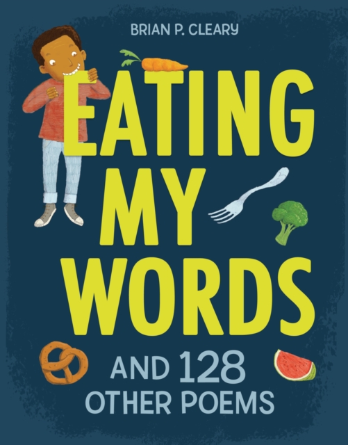 Eating My Words : And 128 Other Poems, EPUB eBook