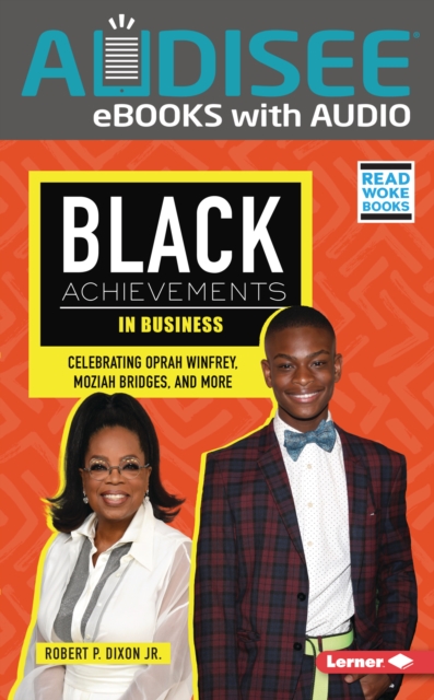 Black Achievements in Business : Celebrating Oprah Winfrey, Moziah Bridges, and More, EPUB eBook