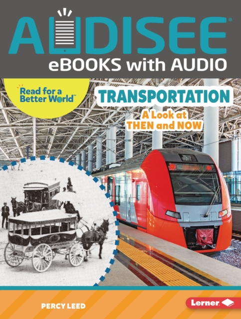 Transportation : A Look at Then and Now, EPUB eBook