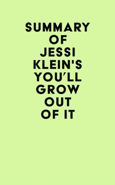 Summary of Jessi Klein's You'll Grow Out of It, EPUB eBook