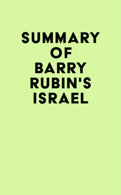 Summary of Barry Rubin's Israel, EPUB eBook
