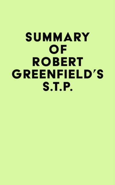 Summary of Robert Greenfield's S.t.p., EPUB eBook