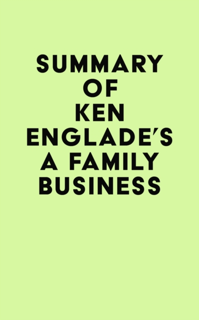 Summary of Ken Englade's A Family Business, EPUB eBook