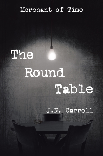 The Round Table : Merchant of Time, EPUB eBook