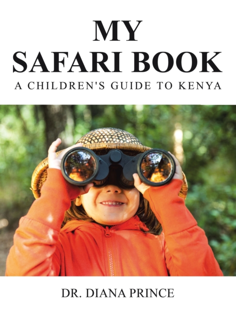 My Safari Book : A Children's Guide to Kenya, EPUB eBook