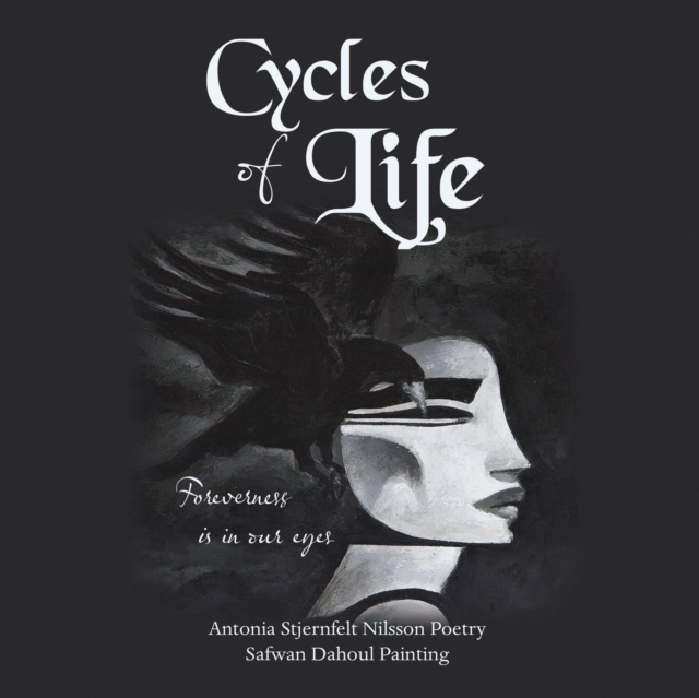 Cycles of Life : Foreverness is in our eyes, EPUB eBook