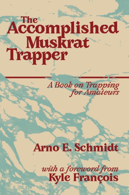 The Accomplished Muskrat Trapper, EPUB eBook