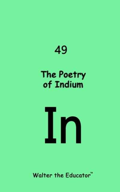 The Poetry of Indium, EPUB eBook
