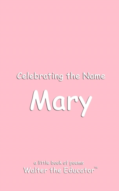 Celebrating the Name Mary, EPUB eBook