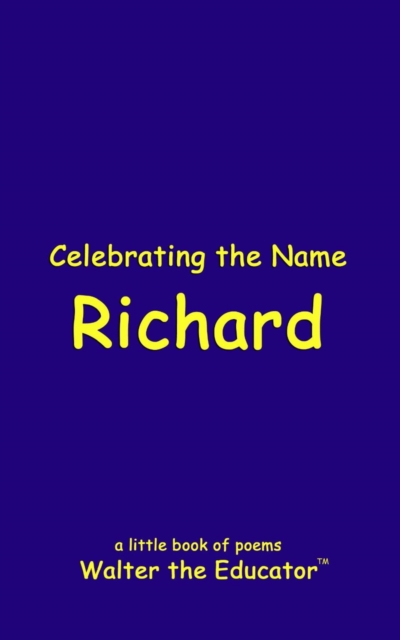 Celebrating the Name Richard, EPUB eBook