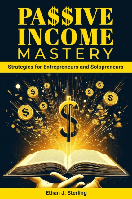 Passive Income Mastery, EPUB eBook