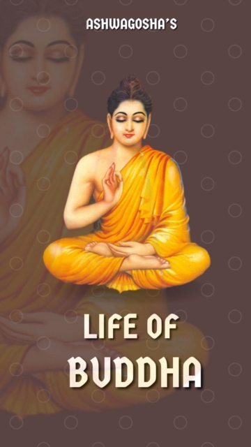 Asvaghosha's Life of Buddha, EPUB eBook