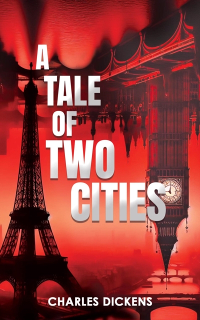 A Tale of Two Cities (Annotated), EPUB eBook