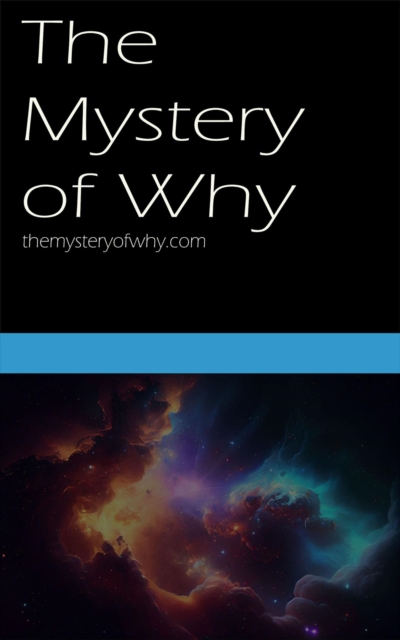 The Mystery of Why, EPUB eBook