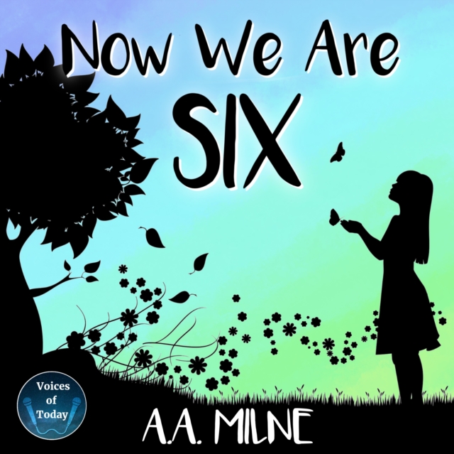 Now We Are Six, eAudiobook MP3 eaudioBook