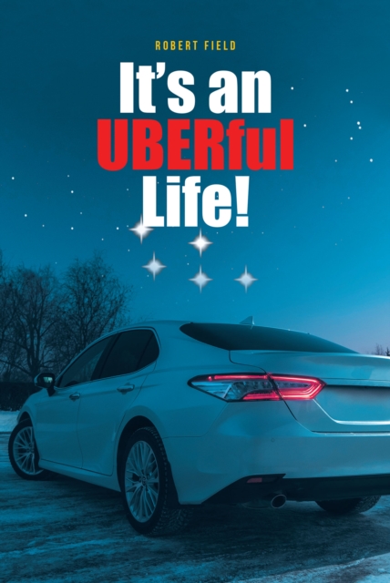 It's an UBERful Life!, EPUB eBook