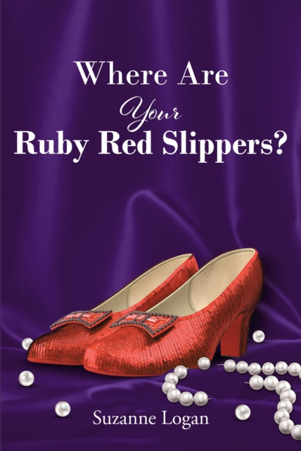 Where Are Your Ruby Red Slippers?, EPUB eBook