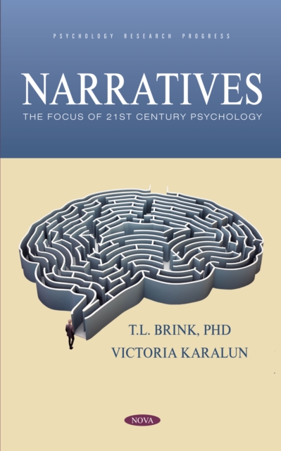 Narratives: The Focus of 21st Century Psychology, PDF eBook