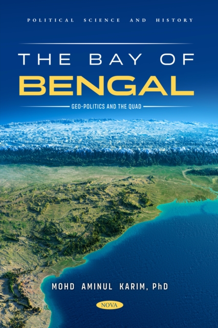 The Bay of Bengal Geo-Politics and the QUAD, PDF eBook